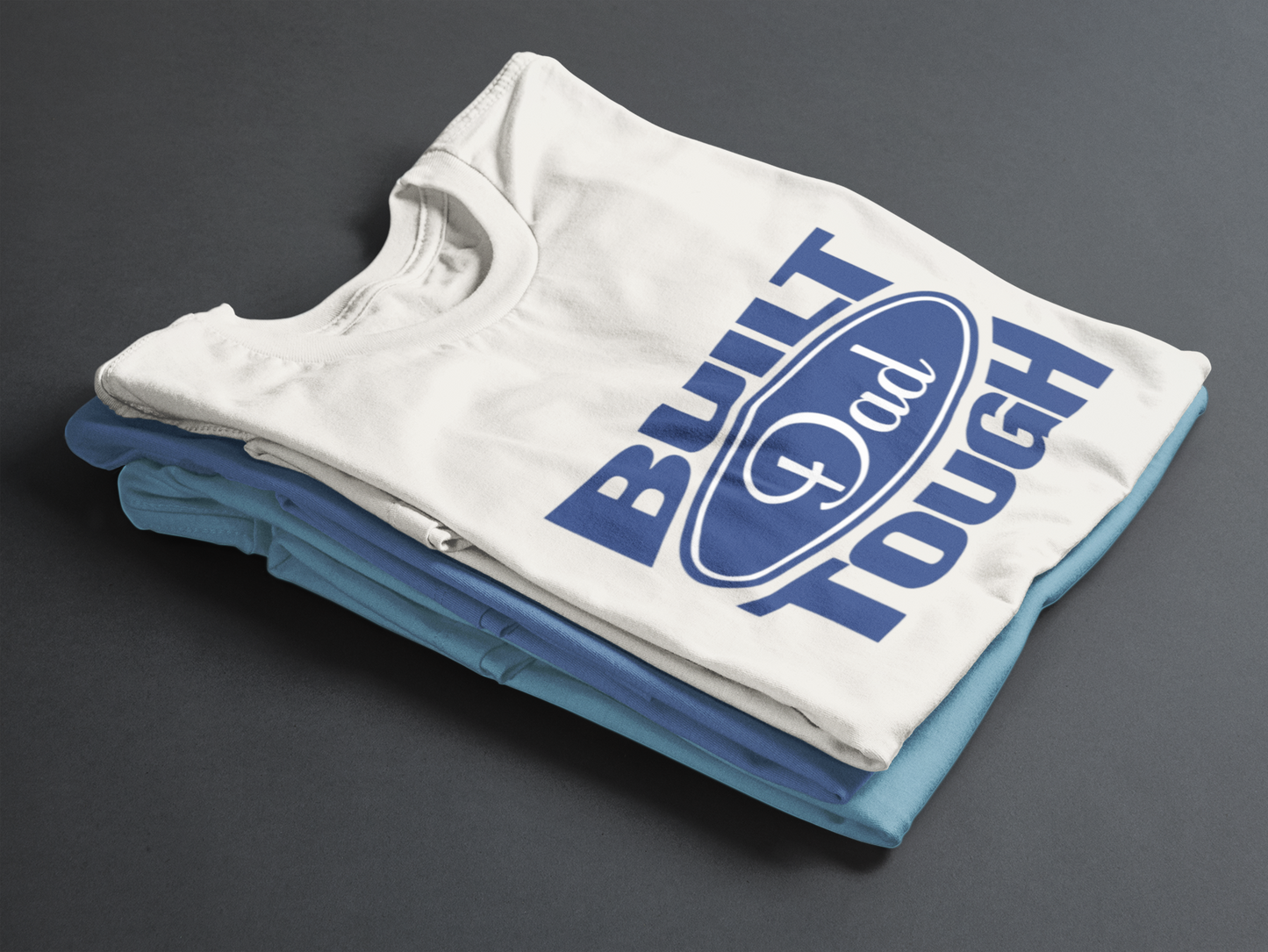 Built Dad Tough T-Shirt