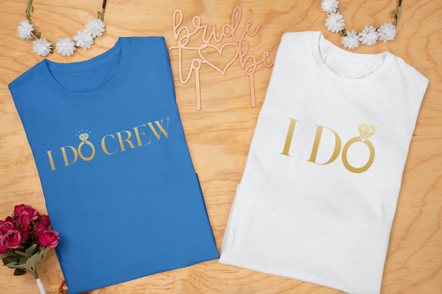 “I Do Crew” - Bridal Party T-Shirts