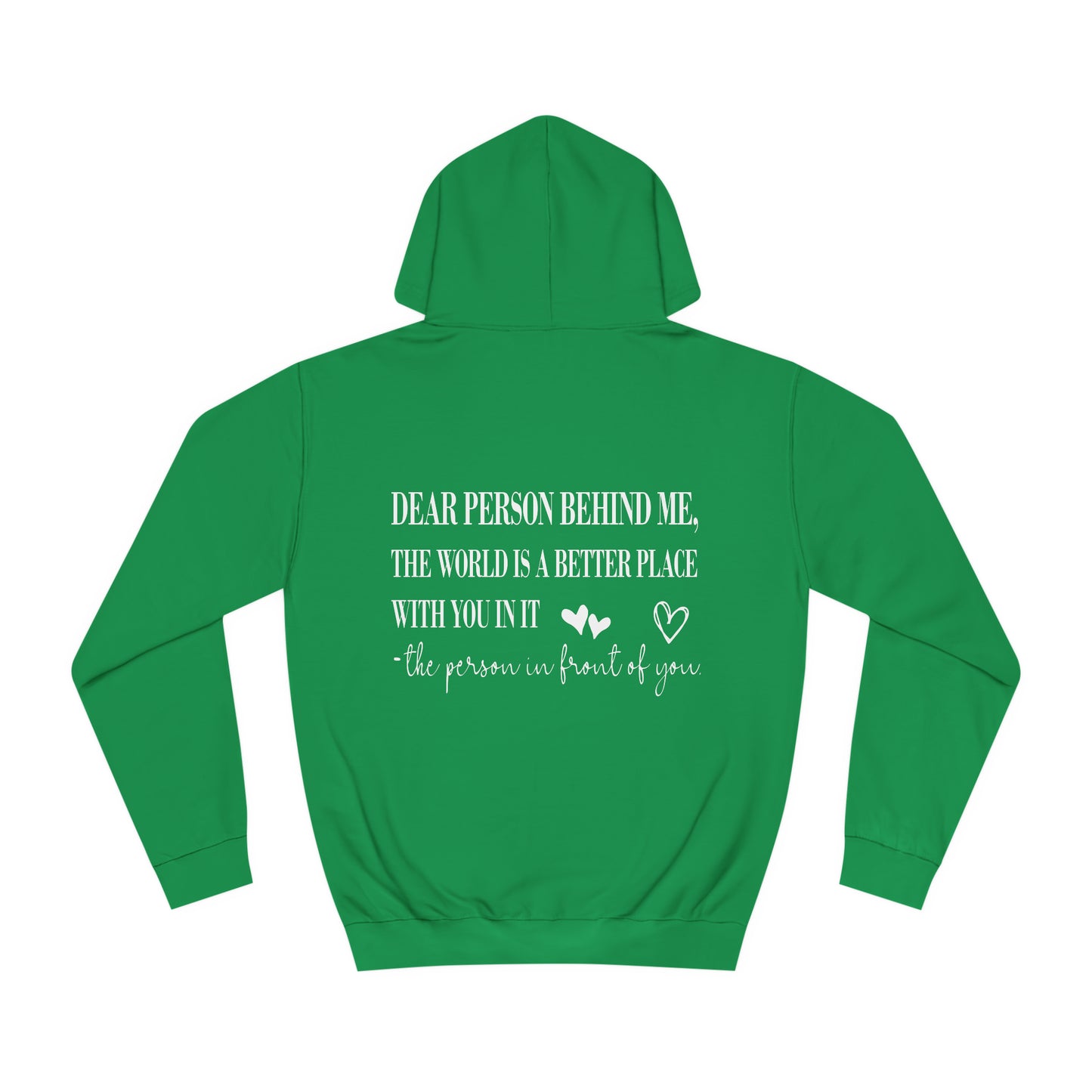 Dear Person Behind Me Unisex College Hoodie