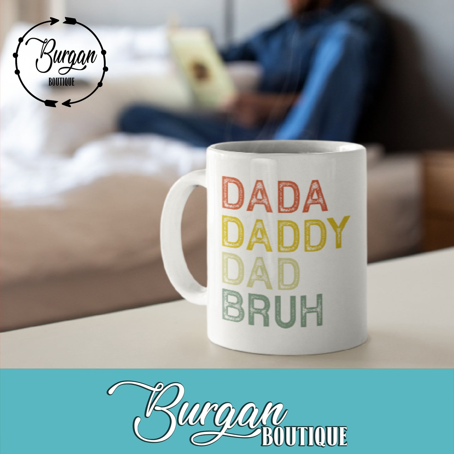 Dada, Daddy, Dad, Bruh Father's Day 11 oz Mug