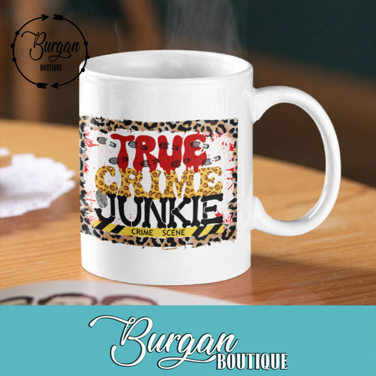 True Crime Junkie 11 oz Mug