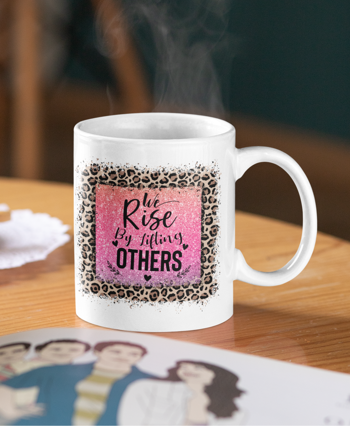 We Rise by Lifting Others 11 oz Mug